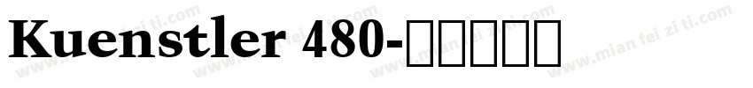 Kuenstler 480字体转换